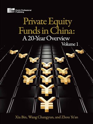 cover image of The Private Equity Funds in China, Volume 1